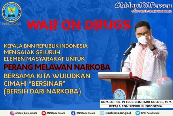 “War On Drugs” Seruan dari Kepala BNN Republik Indonesia