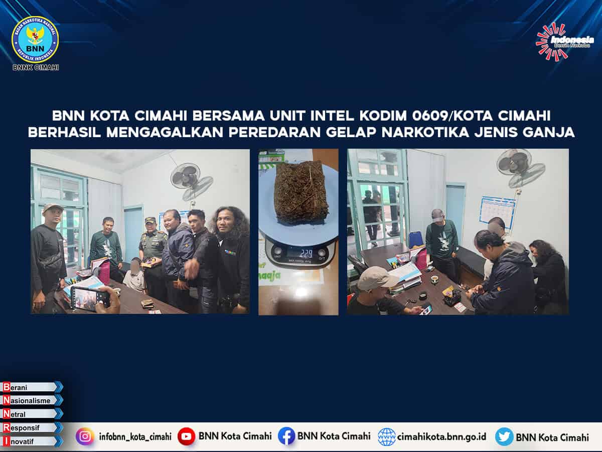 BNN KOTA CIMAHI BERSAMA UNIT INTEL KODIM 0609/KOTA CIMAHI BERHASIL MENGAGALKAN PEREDARAN GELAP NARKOTIKA BNN KOTA CIMAHI BERSAMA UNIT INTEL KODIM 0609/KOTA CIMAHI BERHASIL MENGAGALKAN PEREDARAN GELAP NARKOTIKA