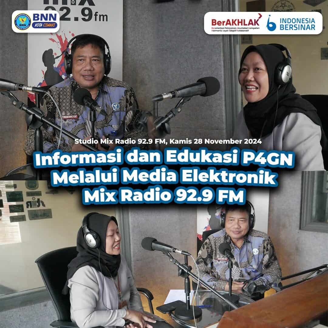 INFORMASI DAN EDUKASI P4GN MELALUI MEDIA ELEKTRONIK RADIO MIX 92.9 FM INFORMASI DAN EDUKASI P4GN MELALUI MEDIA ELEKTRONIK RADIO MIX 92.9 FM