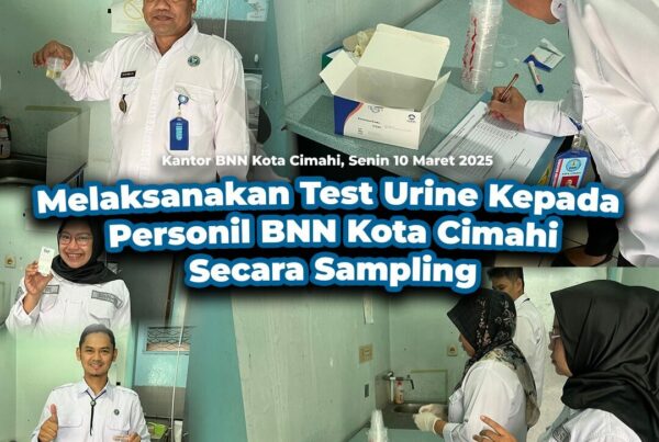 PELAKSANAAN TES URINE TERHADAP PERSONIL BNNK CIMAHI